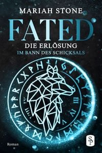 Produktbild: Fated - Die Erl&ouml;sung - Zweiter Band der Im Bann des Schicksals-Reihe