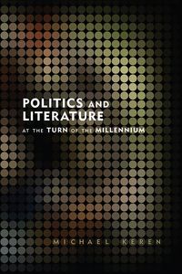 Produktbild: Politics and Literature at the Turn of the Millennium