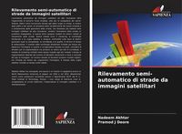 Produktbild: Rilevamento semi-automatico di strade da immagini satellitari