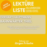 Produktbild: Gerhart Hauptmann: Bahnw&auml;rter Thiel. Ungek&uuml;rzt gelesen mit Interpretationshilfe