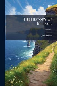 Produktbild: The History Of Ireland