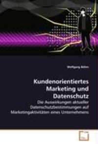 Bild vom Artikel Böhm, W: Kundenorientiertes Marketing und Datenschutz vom Autor Wolfgang Böhm