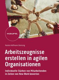 Bild vom Artikel Arbeitszeugnisse erstellen in agilen Organisationen vom Autor Natalia Hoffmann-Demsing