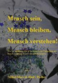 Produktbild: Mensch sein, Mensch bleiben, Mensch verstehen!