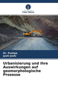 Produktbild: Urbanisierung und ihre Auswirkungen auf geomorphologische Prozesse