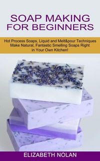 Produktbild: Soap Making for Beginners
