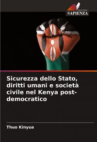 Produktbild: Sicurezza dello Stato, diritti umani e societ&agrave; civile nel Kenya post-democratico