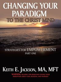 Produktbild: Changing Your Paradigm to the Christ Mind