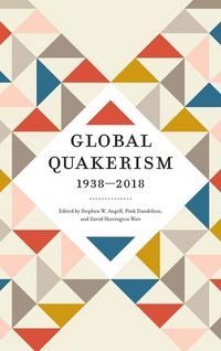 Produktbild: Global Quakerism, 1938-2018