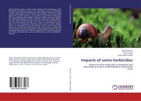 Produktbild: Impacts of some herbicidies