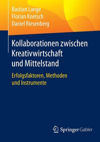 Produktbild: Kollaborationen zwischen Kreativwirtschaft und Mittelstand