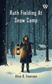 Produktbild: Ruth Fielding At Snow Camp