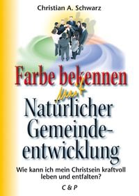 Produktbild: Farbe bekennen mit Nat&uuml;rlicher Gemeindeentwicklung