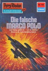 Produktbild: Perry Rhodan 741: Die falsche MARCO POLO