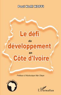 Produktbild: Le d&eacute;fi du d&eacute;veloppement en C&ocirc;te d'Ivoire