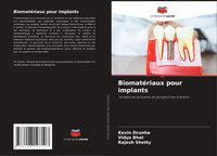 Produktbild: Biomat&eacute;riaux pour implants