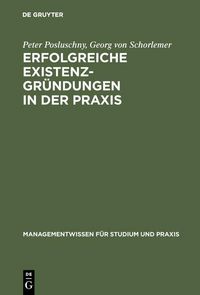 Produktbild: Erfolgreiche Existenzgr&uuml;ndungen in der Praxis
