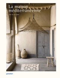 Produktbild: La maison m&eacute;diterran&eacute;enne
