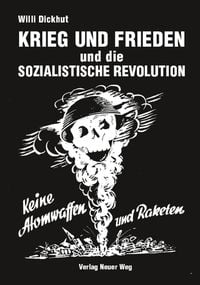 Bild vom Artikel Krieg und Frieden und die sozialistische Revolution vom Autor Willi Dickhut