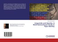 Bild vom Artikel Linguicide and Identity: A Multi-Generational Study in Pijao Identity vom Autor Joshua James Zwisler