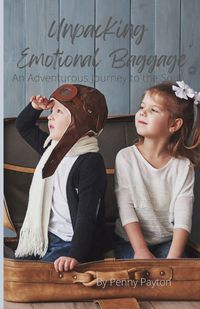 Produktbild: Unpacking Emotional Baggage An Adventurous Journey to the Soul