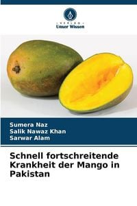 Produktbild: Schnell fortschreitende Krankheit der Mango in Pakistan