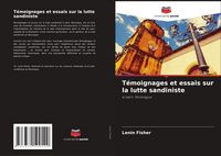 Produktbild: T&eacute;moignages et essais sur la lutte sandiniste