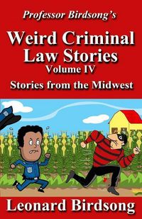 Produktbild: Professor Birdsong's Weird Criminal Law Stories