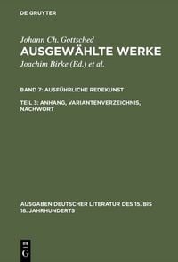 Produktbild: Ausf&uuml;hrliche Redekunst. Anhang, Variantenverzeichnis, Nachwort
