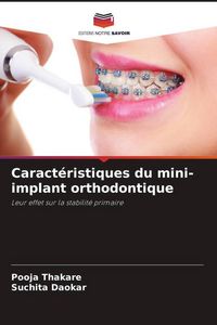 Produktbild: Caract&eacute;ristiques du mini-implant orthodontique