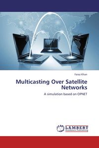 Produktbild: Multicasting Over Satellite Networks