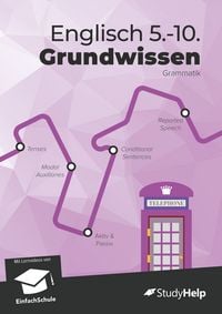 Produktbild: Englisch Grundwissen Klasse 5 bis 10 in Grammatik &ndash; &Uuml;bungsbuch, Lernheft, Aufgaben mit L&ouml;sungen &ndash; f&uuml;r Realschule & Gymnasium