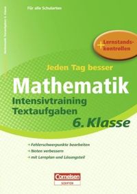 Produktbild: Jeden Tag besser - Mathematik, Intensivtraining Textaufgaben, 6. Klasse