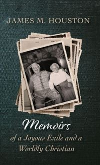 Produktbild: Memoirs of a Joyous Exile and a Worldly Christian