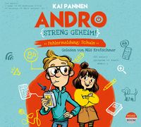 Produktbild: Andro, streng geheim! - Fehlermeldung Schule (Teil 1)