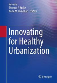 Produktbild: Innovating for Healthy Urbanization