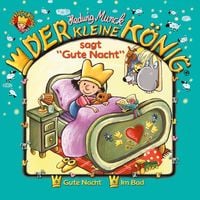 Produktbild: 01: Der kleine K&ouml;nig sagt "Gute Nacht"