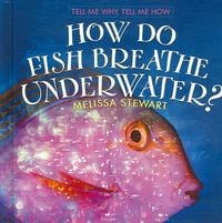 Produktbild: How Do Fish Breath Underwater?