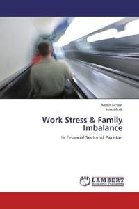 Produktbild: Sarwar, A: Work Stress & Family Imbalance