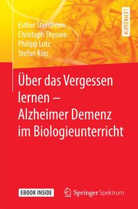 Produktbild: &Uuml;ber das Vergessen lernen - Alzheimer Demenz im Biologieunterricht