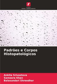 Produktbild: Padr&otilde;es e Corpos Histopatol&oacute;gicos