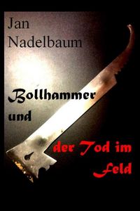 Produktbild: Bollhammer und der Tod im Feld