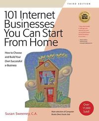 Produktbild: 101 Internet Businesses You Can Start from Home: How to Choose and Build Your Own Successful e-Business