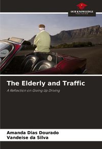 Produktbild: The Elderly and Traffic