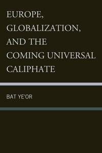 Produktbild: Europe, Globalization, and the Coming of the Universal Caliphate