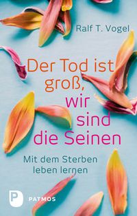 Produktbild: Der Tod ist gro&szlig;, wir sind die Seinen