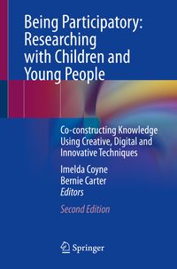 Produktbild: Being Participatory: Researching with Children and Young People