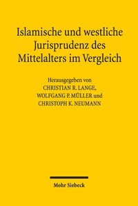 Produktbild: Islamische und westliche Jurisprudenz des Mittelalters im Vergleich