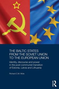 Produktbild: The Baltic States from the Soviet Union to the European Union