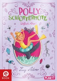 Produktbild: Polly Schlottermotz 4: Walfisch Ahoi!